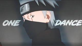 Kakashi Hatake 'Badass' [Edit/amv] || One Dance