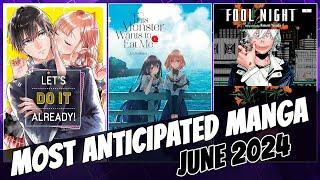 NEW MANGA YOU NEED TO BUY THIS MONTH! | JUNE 2024