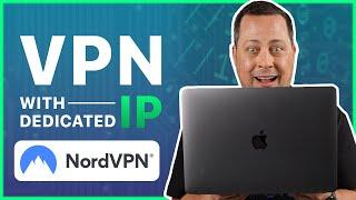 VPN Dedicated IP Address | Easy NordVPN Dedicated IP Setup