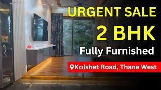 Fully Furnished 2 BHK Flat in Lodha Sterling, Thane West | Prime Location | Premium Amenities