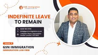 INDEFINITE LEAVE TO REMAIN (ILR) COMPLETE GUIDE IN URDU 2024 | UK IMMIGRATION | GSN IMMIGRATION