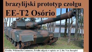 brazylijski prototyp czołgu EE-T Osório - opis i historia