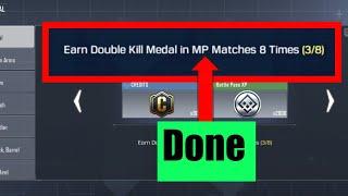 Earn double kill medal in mp matches 8 times | how to earn double kill medal in mp matches 8 times