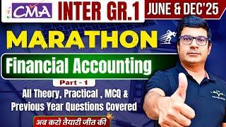 Financial Accounting Marathon | CMA Inter Gr-1 | Dec'24 & June'25 | By CA/CMA Santosh Kumar Sir