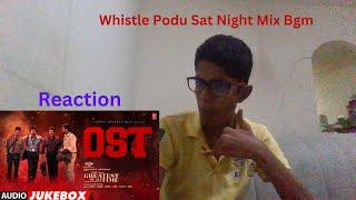 Whistle Podu Sat Night Mix {Goat Ost Volume 1} Reaction By Farhan