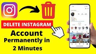 How To Delete Instagram Account (2022) | Delete Instagram Account in 2 Minutes Permanently