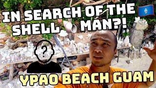 Finding the Shell Man at YPAO BEACH #GUAM 