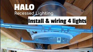 How to install Halo New Construction recessed lighting w/ wiring multiple lights in series