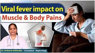 Viral Fever Impact on Muscle and Body Pains || Body Pains || Renova Hospitals ||