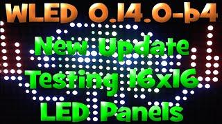 Unleashing the Power of the WLED 0.14.0-b4 Update on Your 16x16 LED Panel