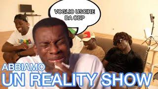 OBP REALITY SHOW! *Isabo ha pianto*