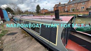 NARROWBOAT FOR SALE "IVAR" MARCH 2023