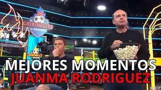 JUANMA RODRIGUEZ mejores momentos QUE NO TE PUEDES PERDER