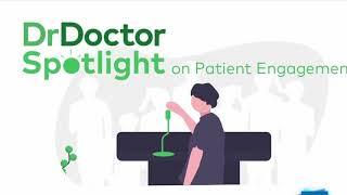 DrDoctor Spotlight on Patient Engagement Intro