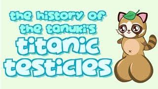 TIL The History of Tanuki's Titanic Testicles