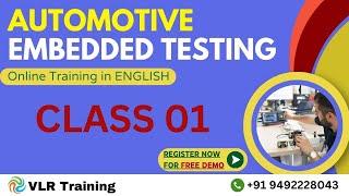 Automotive Embedded Testing Class 01 in English | VLR Training - 9492228043