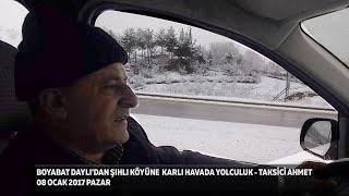 BOYABAT DAYLI'DAN ŞIHLI KÖYÜNE KARLI HAVADA YOLCULUK - TAKSİCİ AHMET - 08.01.2017