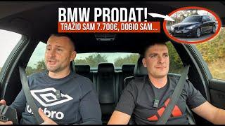 Prodao sam matorog BMW-a! Ja tražio 7.700€, dobio sam...