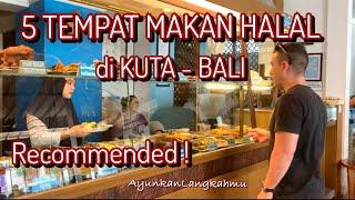 5 Tempat Makan HALAL yang enak di Kuta - Bali @AyunkanLangkahmu