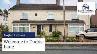 Welcome to Dodds Lane, Maghull