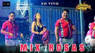 Mix Rosas Amèrica Band En Lima Soda Records