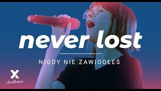 Never Lost (Nigdy nie zawiodłeś) - Polish version - XY Uwielbienie (XY Worship)