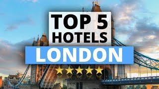 Top 5 affordable luxury: London best hotels (2024)