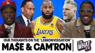 MA$E AND CAM'RON REACT TO LEBRON JAMES' INTERVIEW WITH PAT MCAFEE! | S6 EP50