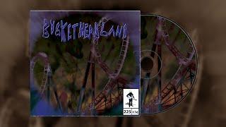 Buckethead - Pike 225 - Florrmat