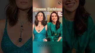 Kareena Kapoor Vs Karishma Kapoor