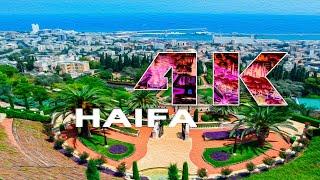 HAIFA | ISRAEL - A TRAVEL TOUR - UHD 4K