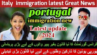 Italy sanatoria immigration|portugal immigration new update 2024|europe tourist visa new update