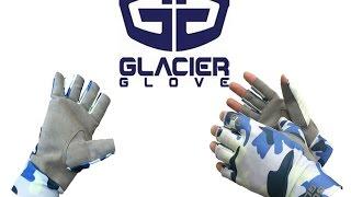 Inventive Fishing Gear Review: Glacier Glove Acension Bay Sun Gloves