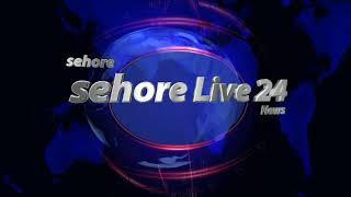 Sehore Live 24 news bulletin