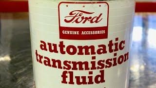 Ford Automatic Transmission Fluid  - ATF History Part 3