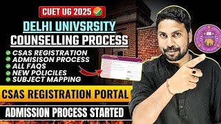 CUET Delhi University CSAS Registration Started | DU CSAS 2025 Admission Process Released #cuet2025