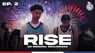 Team Final: RISE Episode 2  (July 4th Special) | An Original Docuseries