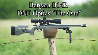 Bergara B14R Field Review with DNT Optics The One
