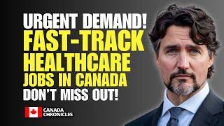 Fast-Track Healthcare Jobs & Work Permits for Foreign Workers! | Canada Immigration 2024