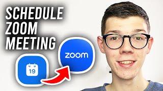 How To Schedule A Zoom Meeting - Full Guide