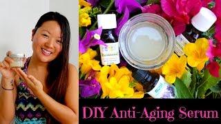 DIY Anti-Aging Serum - 100% Natural, Holistic and EASY Recipe!