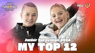 Junior Eurovision 2024 - My Top 12 (NEW: )