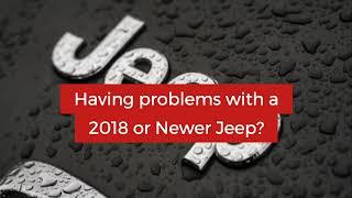 2018-2021 Jeep Problems | Lemon Law Help