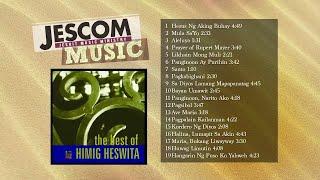 THE BEST OF HIMIG HESWITA (Full Album) | Himig Heswita and Friends