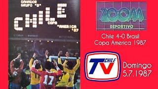 ZOOM DEPORTIVO: Chile 4 - 0 Brasil (Copa America) / TVN - 5 de Julio de 1987