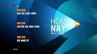 VTV9 - GTCT hôm nay 7h (4/1/2022)