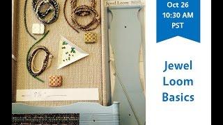 Facebook LIVE Working with the Jewel Loom 10/26/16