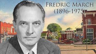 Fredric March (1896-1975)