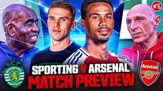 Can Arsenal Do What Man City Couldn’t? | Match Preview | Sporting CP vs Arsenal