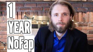 1 Year on NoFap (The Benefits of NoFap)